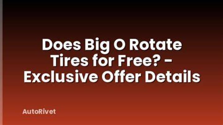 Does Big O Tires rotate tires for free? ·