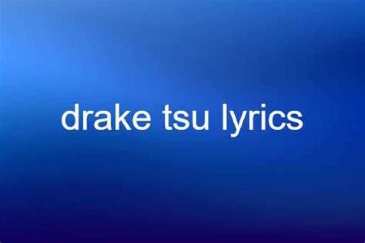 The True Meaning Behind TSU By Drake ·